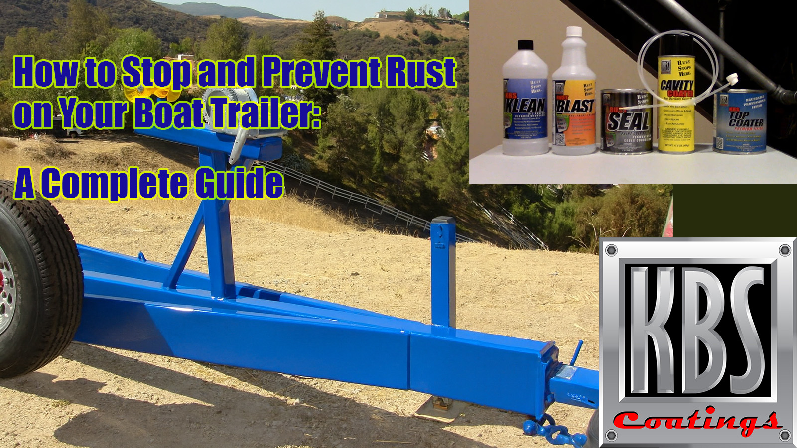 How to Prevent Boat Trailer Rust: A Step-by-Step Guide | KBS Coatings